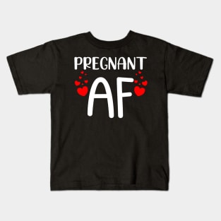 Pregnant AF. Funny Pregnancy Design For Mama To Be. White and Red Kids T-Shirt